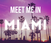 MEET ME IN MIAMI